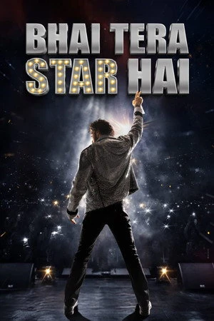 Bhai Tera Star Hai 2026 Hindi Audio HD Poster Download - filmyfly