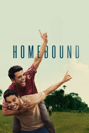 Homebound - Amis d’enfance (2025) Hindi (MULTI AUDIO) – – HD Poster Download - filmyfly