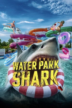 Water Park Shark (2026) Hindi (MULTI AUDIO) – – HD Poster Download - filmyfly